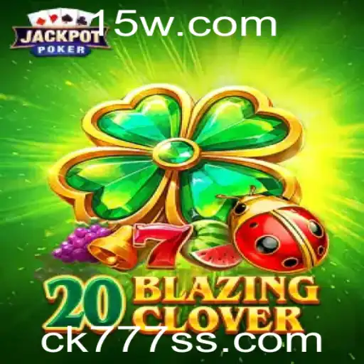 Explorando o Universo de 20BlazingClover: O Jogo do Momento