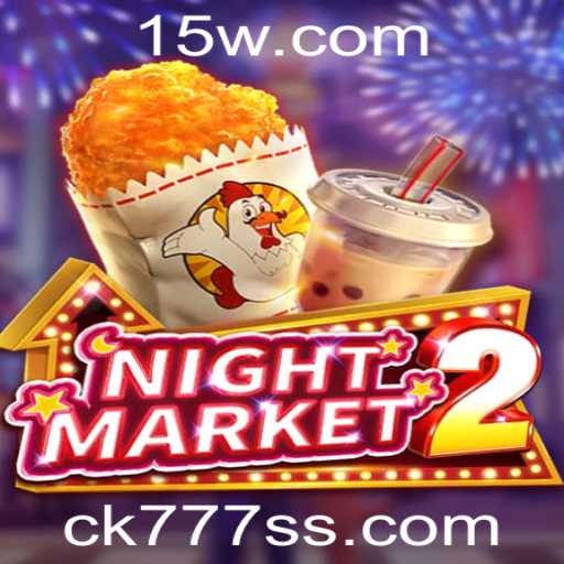 Descubra o Fascinante Mundo de NightMarket2 e a Chave para o Sucesso: ck 777